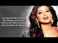 Hasi Female Lyrics Shreya Ghoshal Hamari Adhuri Kahani