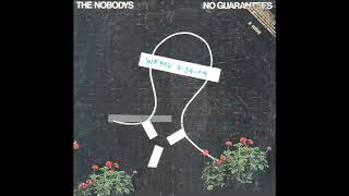 the nobodys - no guarantees