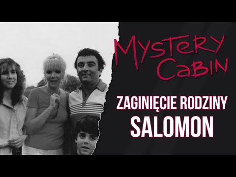 Zaginięcie rodziny Salomon - Mystery Cabin