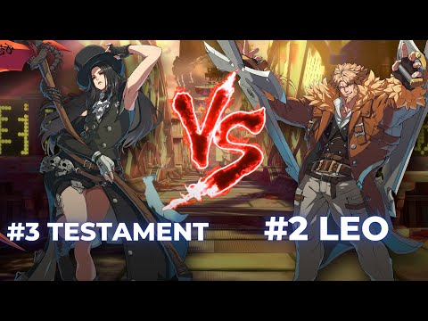 #3 Testament (iDom) VS #2 Leo (MFCR)  | Celestial Floor | GGST Ver. 2.05