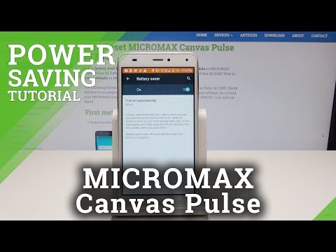 Battery Saver MICROMAX Canvas Pulse - How to Turn On Power Saving