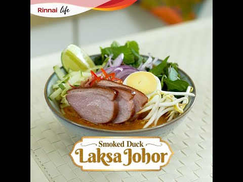 Rinnai Life: How to Make Smoked Duck Laksa Johor