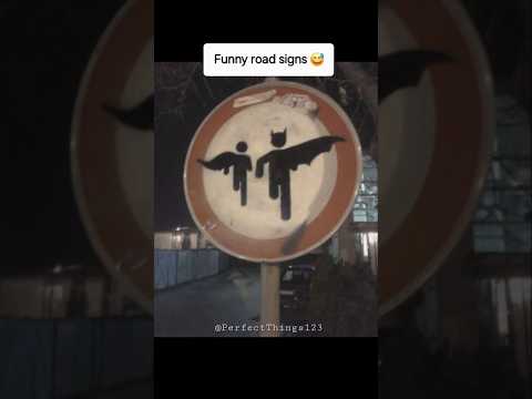 Funniest road signs ever 🤣