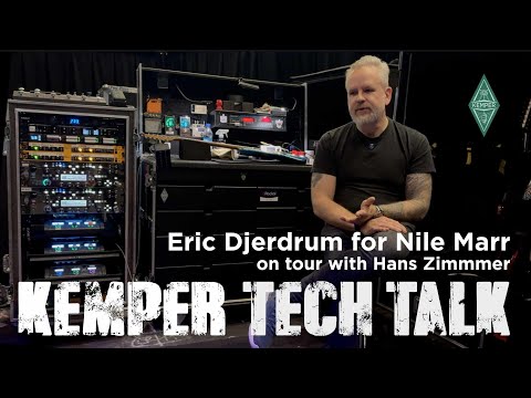 KEMPER PROFILER - Tech Talks - Eric Gjerdrum for Nile Marr on tour with Hans Zimmer