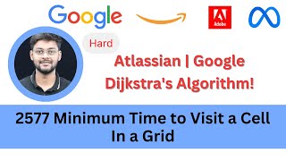 YouTube video 'LeetCode 2577 Minimum Time to Visit a Cell In a Grid | Graph | Hard | Dijkstra's algo | Google'