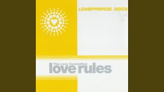 Love Rules (Loveparade 2003) (Original Mix)