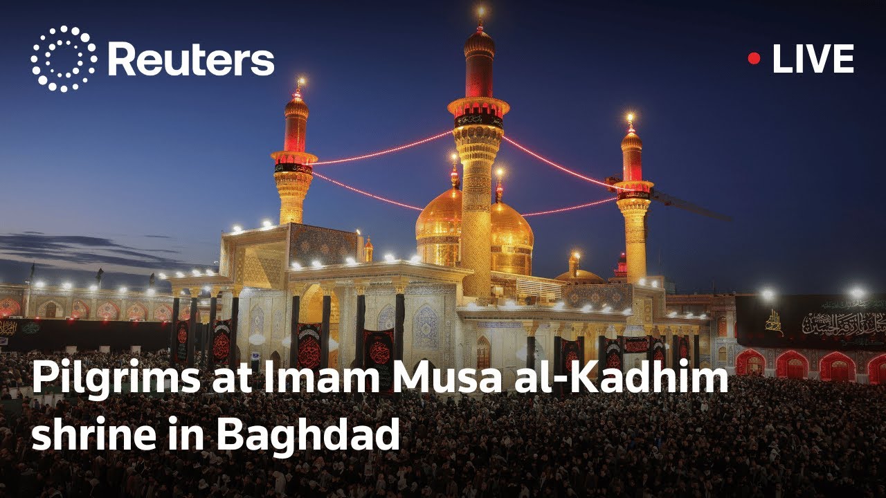 Video | LIVE: Pilgrims at Imam Musa al-Kadhim shrine in Baghdad | REUTERS
