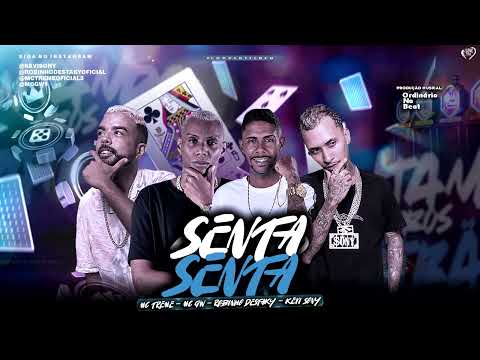 SENTA SENTA | ROBINHO DESTAKY, KEVI SONY, MC TREME Feat. MC GW (REMIX BREGA FUNK)