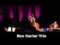 Ron Carter Trio Plays Soft Winds