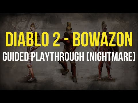 [Nightmare Pt 2] Physical Bow Amazon Guided Playthrough | Diablo 2 Resurrected