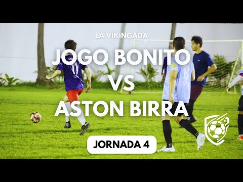 JOGO BONITO VS ASTON BIRRA (1-1) | J4