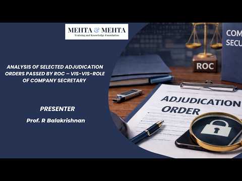 Analysis of Adjudication Orders under the Companies Act, 2013: Evolving Responsibilities of the Company Secretary