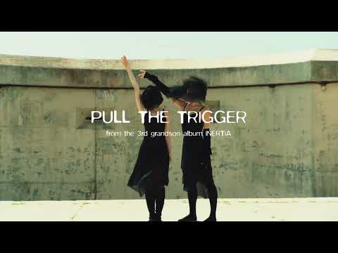 grandson - PULL THE TRIGGER [Official Visualizer]