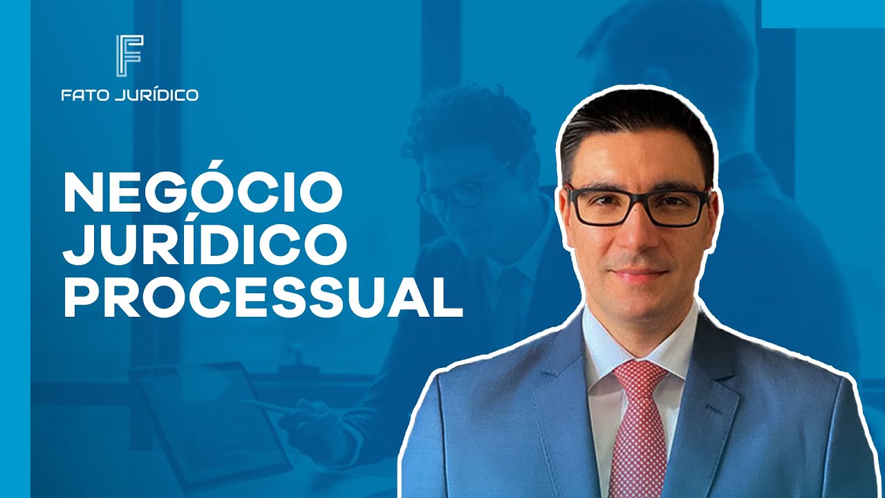 Negócio Jurídico Processual