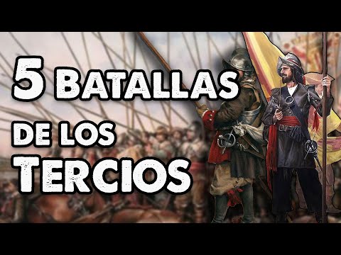5 BATALLAS de los TERCIOS