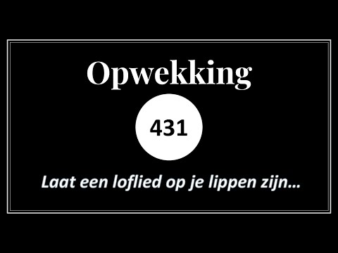Opwekking 431