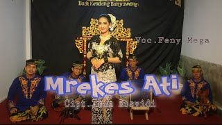 Download lagu Mrekes Ati - Feny Mega // (COVER) Musik Gandrung Versi EMBAT-EMBAT mp3