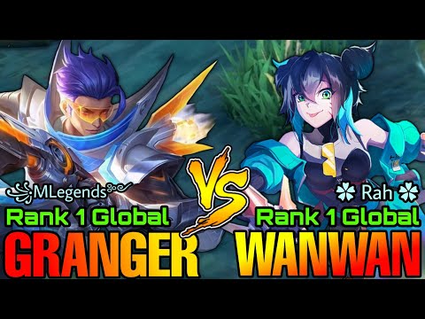 Top 1 Global Granger [ ꧁MLegends༻ ] VS  Top 1 Global Wanwan [ ✿ Rah ✿ ] - Mobile Legends