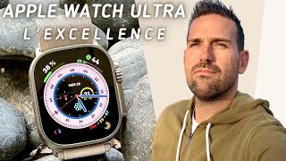 J'ai acheté l'Apple watch ultra - L'EXCELLENCE