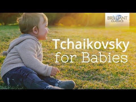 Tchaikovsky for Babies