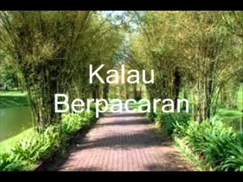 Kalau berpacaran-ana raffali.suhaimi mior hassan.wmv