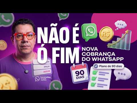 Pré-visualização do vídeo: Nova cobrança do WhatsApp em outubro de 2026: o guia completo