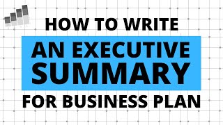How to Write an Executive Summary for Business Plan