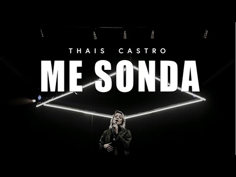 Me Sonda - Thais Castro