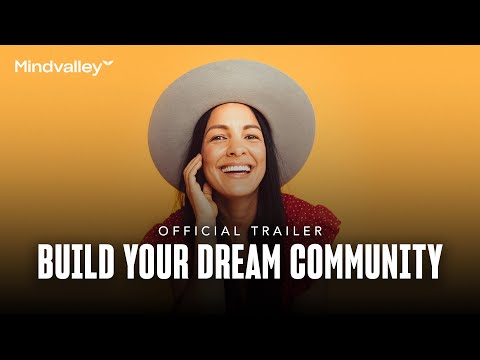 Build Your Dream Community promo video