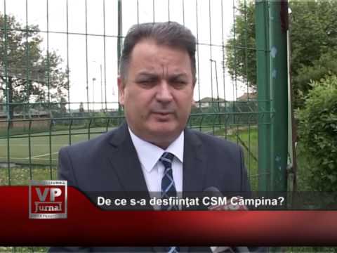De ce s-a desfiinţat CSM Câmpina?