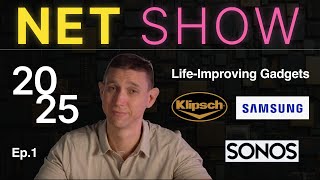 Getting Ready for 2025: Life-Simplifying Gadgets, Samsung, Klipsch, Sonos, and AI