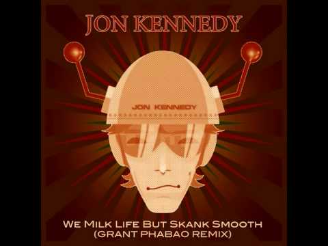 Jon Kennedy - We Milk Life But Skank Smooth (Grant Phabao Remix)