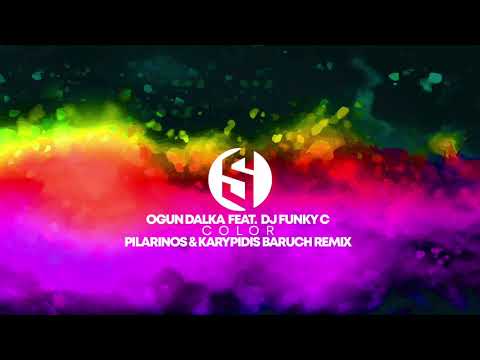 Ogun Dalka feat. Dj Funky C - Color - Pilarinos & Karypidis Remix