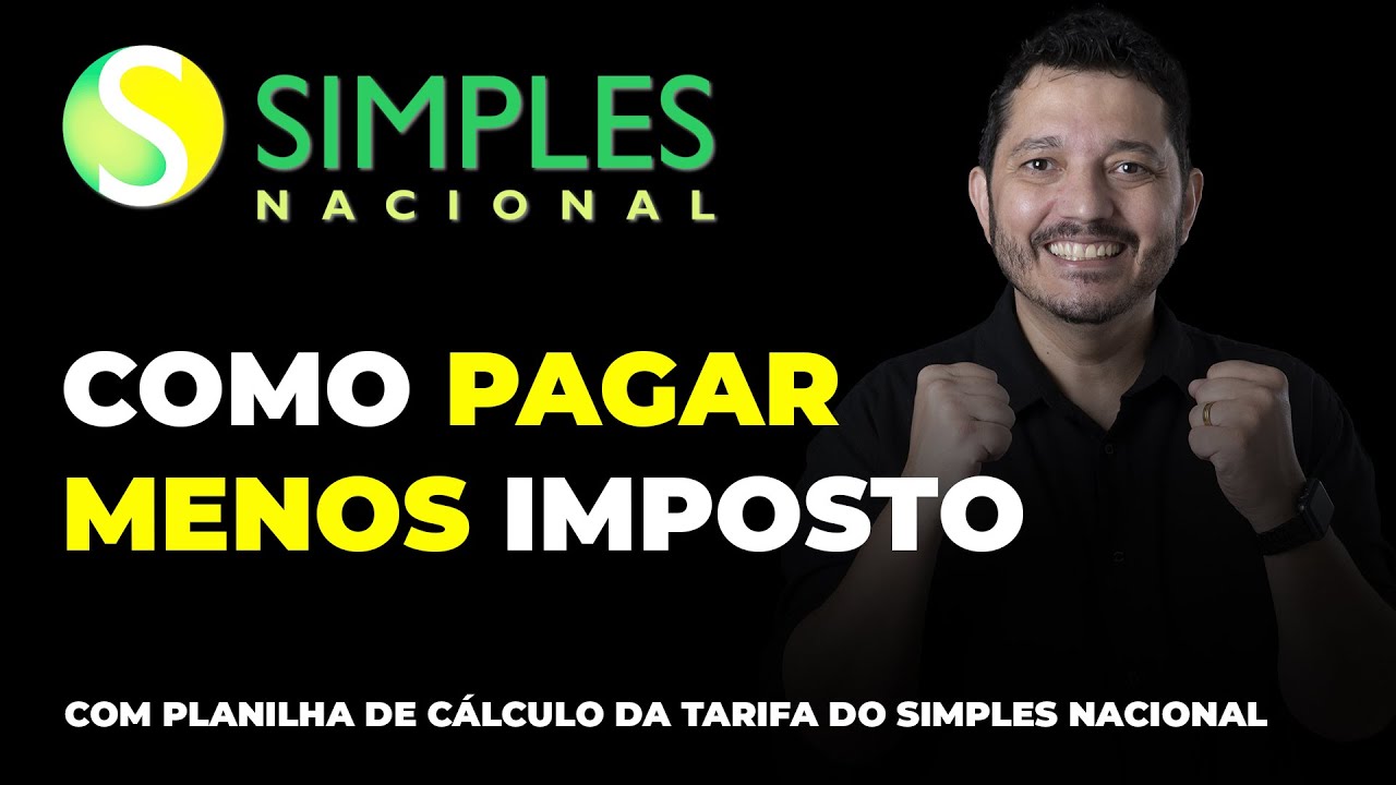 How to Pay Less Tax in Simples Nacional. With Spreadsheet to Calculate Rate.