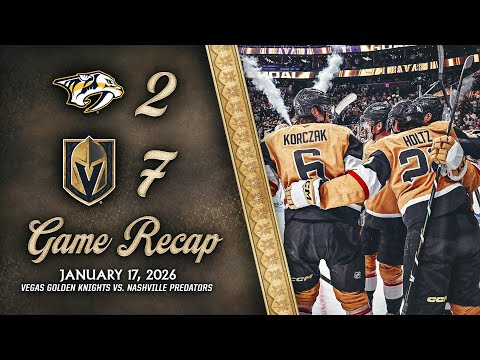 HIGHLIGHTS | Vegas Golden Knights 7, Nashville Predators 2 | Jan. 17, 2026