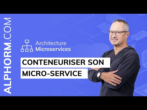 Conteneuriser son micro service sous Architecture Microservices