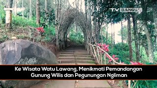 Ke Wisata Watu Lawang, Menikmati Pemandangan Gunung Wilis dan Pegunungan Ngliman