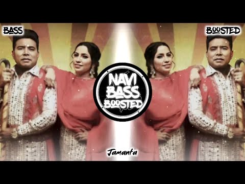 Jamanta🔥[Bass Boosted] Balkar Ankhila Manjinder Gulshan |Latest Punjabi Song 2023 NAVI BASS BOOSTED