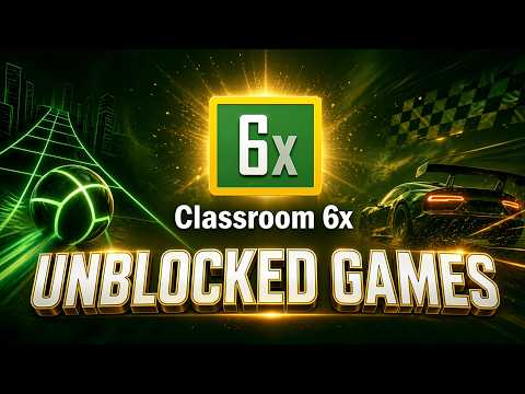 Unbocked Games 6x