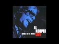 Al Kooper - Soul Of A Man - Live - Full Album