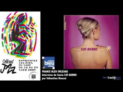 Orléans Jazz France Bleu Sonia Cat-Berro interview