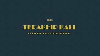 Download lagu WIJAYA 80 - Terakhir Kali (Lyric Visualizer) mp3