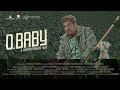 O Baby Malayalam movie | Dileesh Pothan | Ranjan Pramod | Raghunath Paleri | Athulya | Haniya Nafisa