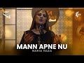 Mann Apne Nu By Maria Raza Sohni | New Kalam Release | Sufi Vibes | Presented By AAA Records