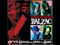 BALZAC - Came Out of the Grave 