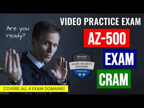 AZ 500 Azure Security Engineer Video Practice Exam