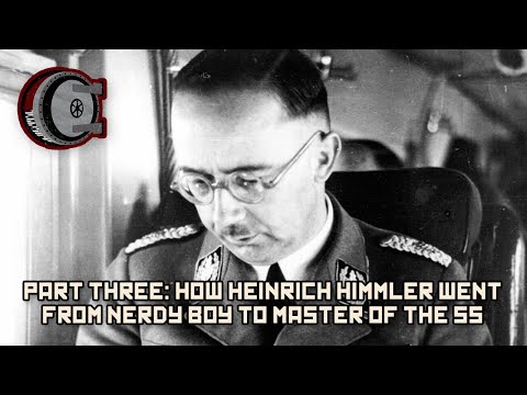 Part Three: How Heinrich Himmler Went From Nerdy Boy To Master of the SS | BEHIND THE BASTARDS