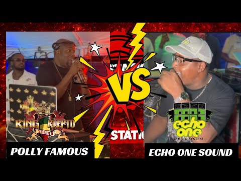 KING KLEPTO SOUND VS ECHO ONE SOUND | STREETT VIBZ SOUND ANNIVERSARY | STEWART TOWN ST. MARY