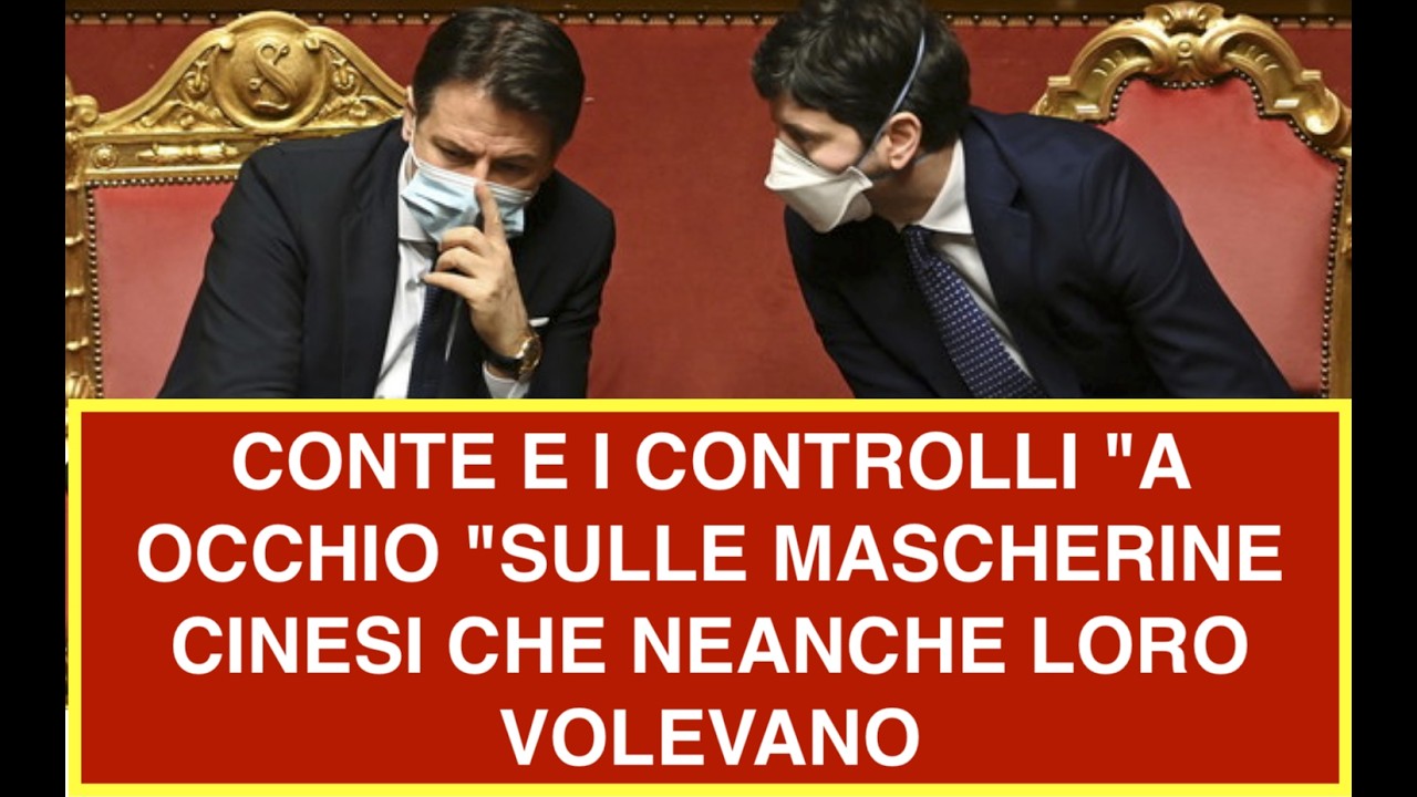 CONTE E I CONTROLLI "A OCCHIO "SULLE MASCHERINE CINESI CHE NEANCHE LORO VOLEVANO