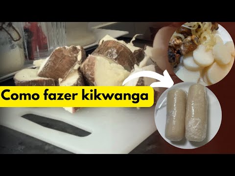 COMO FAZER KIKWANGA/KWANGA/ TCHIKWANGA-passo a passo 🇦🇴🇨🇩comida africana a base de mandioca